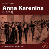 Anna Karenina (Part 1)