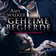 Geheime Begierde / Erotik Audio Story / Erotisches Hörbuch: Wenn der eigene Mann den Seitensprung erlaubt ...