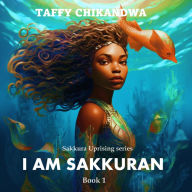 I AM SAKKURAN: Book 1