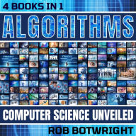 Algorithms: Computer Science Unveiled