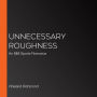 Unnecessary Roughness: An MM Sports Romance