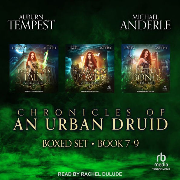 Chronicles of an Urban Druid Boxed Set: Books 7-9