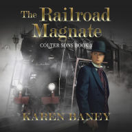 The Railroad Magnate