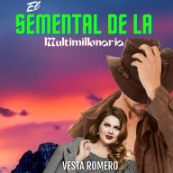 El Semental de la Multimillonaria