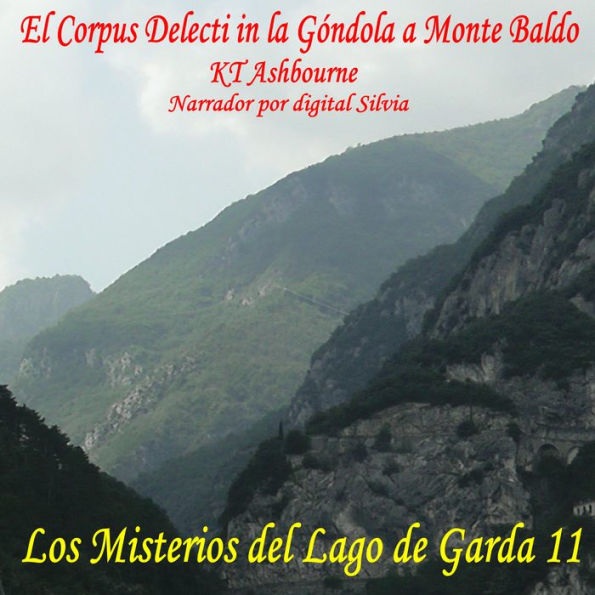 El Corpus Delecti in la Góndola a Monte Baldo