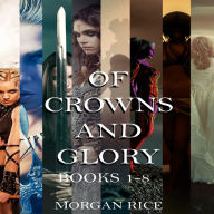 Complete Of Crowns and Glory Bundle, The (Books 1-8)