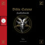Biblia Satanae: The Satanic Book of the Way, the Truth, and Abundant Life