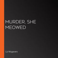 Murder, She Meowed
