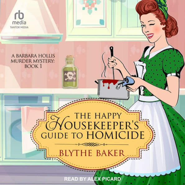 The Happy Housekeeper's Guide to Homicide