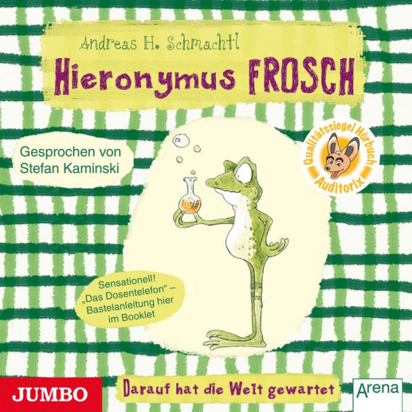 Hieronymus Frosch. Darauf hat die Welt gewartet (Abridged)