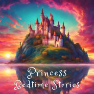 Princess Bedtime Stories