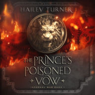 The Prince's Poisoned Vow: Infernal War Saga I