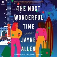 The Most Wonderful Time: A Novel