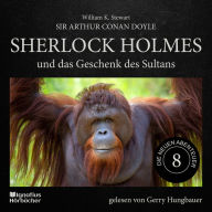 Sherlock Holmes und das Geschenk des Sultans (Die neuen Abenteuer, Folge 8)