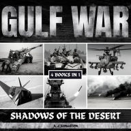 Gulf War: Shadows Of The Desert