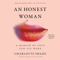 An Honest Woman: A Memoir of Love and Sex Work