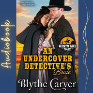 An Undercover Detective's Bride