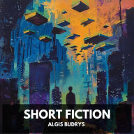 Short Fiction (Unabridged)