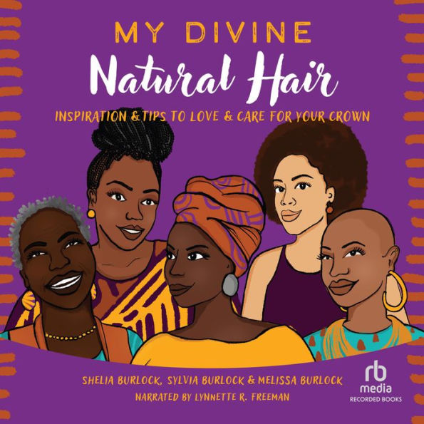 My Divine Natural Hair: Inspiration Tips to Love Care for Your Crown