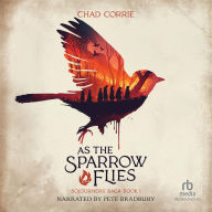 As the Sparrow Flies (Sojourners' Saga #1)