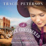 A Choice Considered: A Christian Western Historical Friends to More Romance Book