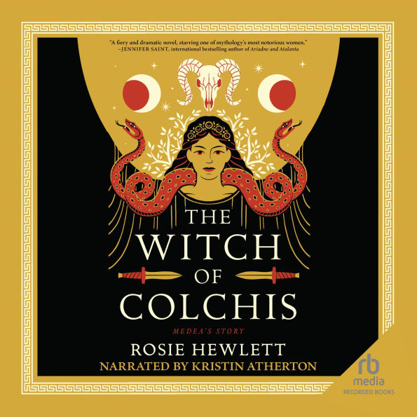 The Witch of Colchis: Medea's Story