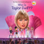 Who Is Taylor Swift?