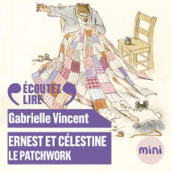 Ernest et Célestine - Le patchwork