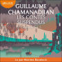 Les Contes suspendus: Capitale du Sud, tome 3