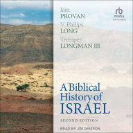 A Biblical History of Israel, Second Edition