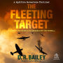 The Fleeting Target: A night-time mission to assassinate the enemy...