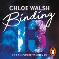 Binding 13 (Spanish Edition) (Los chicos de Tommen 1)