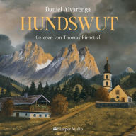 Hundswut (ungekürzt): Roman