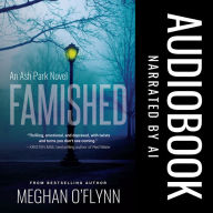 Famished: A Twisted Serial Killer Crime Thriller Audiobook