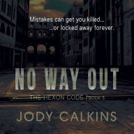 No Way Out: A Young Adult Dystopian Survival Thriller