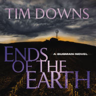 Ends of the Earth: A Bug Man Novel