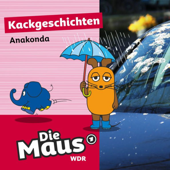 Die Maus, Kackgeschichten, Folge 32: Anakonda