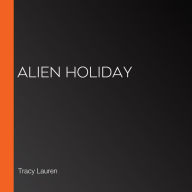 Alien Holiday