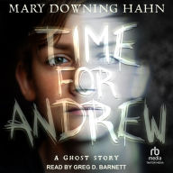 Time for Andrew: A Ghost Story