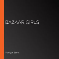 Bazaar Girls