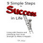 Simple Steps to Success: Living with Passion and Unlocking Your Inner Strength to Make It Happen