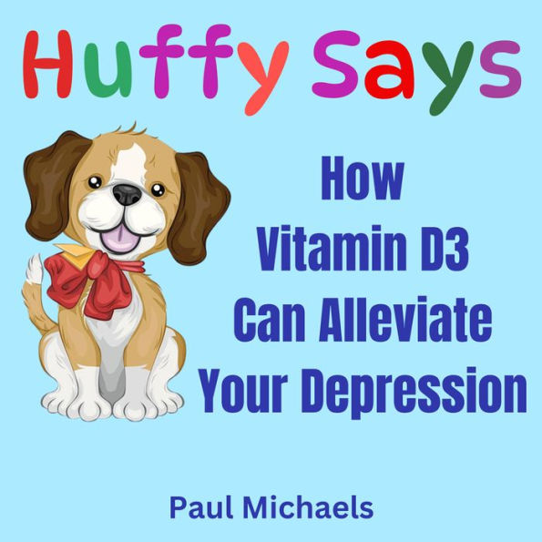 How Vitamin D3 Can Alleviate Your Depression