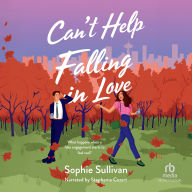 Can't Help Falling in Love: A Novel