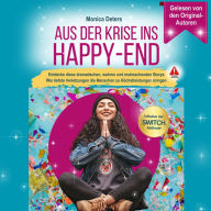 Aus der Krise ins Happy-End: Ein bittersüßes Hörbuch der Zuversicht!