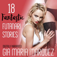 18 Fantastic Futanari Stories