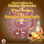 Unraveling the Hidden Mysteries of the Vedas Part 2: Amazing Upanishads