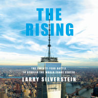 The Rising: The Twenty-Year Battle to Rebuild the World Trade Center