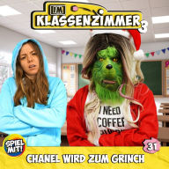 Chanel wird zum Grinch: Im Klassenzimmer S3