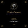 Biblia Satanae ESA: Traditional Satanic Bible Expanded