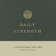 Daily Strength: A Devotional for Men